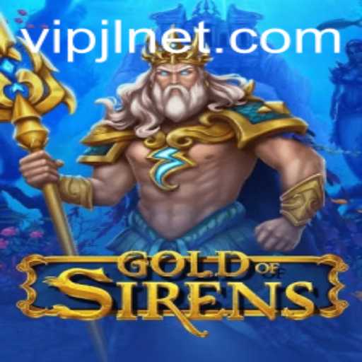 The Exciting World of GoldofSirens: Become the Ultimate VIPJL Player