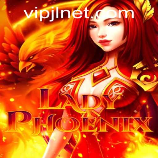 Unveiling the Exciting World of LadyPhoenix: A Deep Dive into VIPJL and Its Gameplay